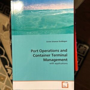 Port Operations and Container Terminal Management by Ervin U Guldogan